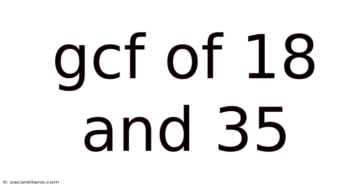 Gcf Of 18 And 35