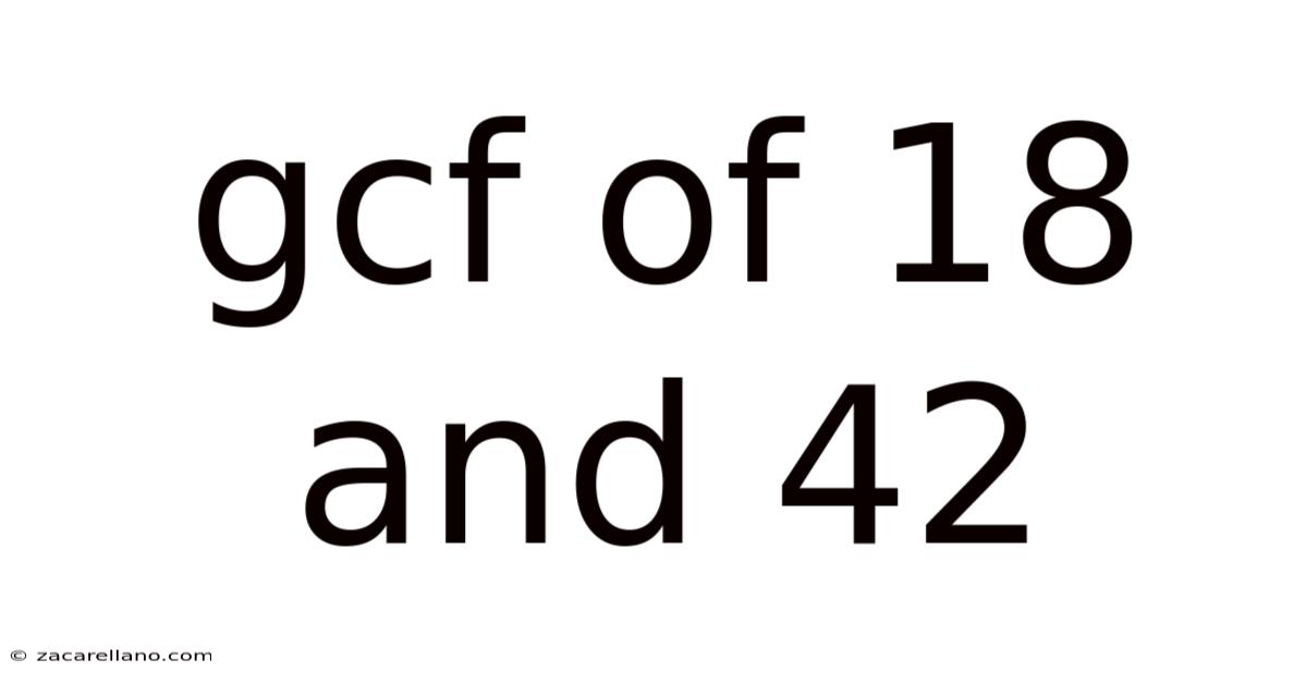 Gcf Of 18 And 42