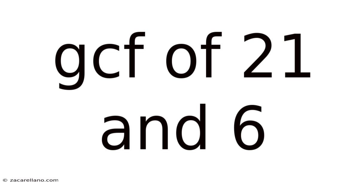 Gcf Of 21 And 6