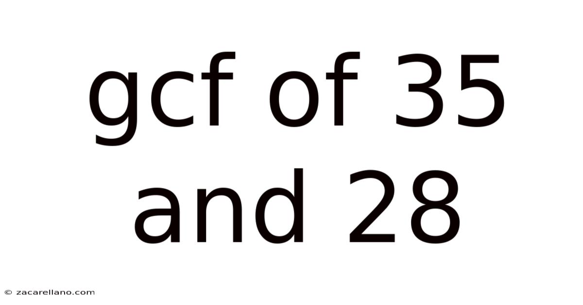 Gcf Of 35 And 28