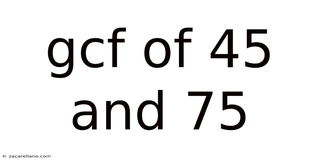 Gcf Of 45 And 75