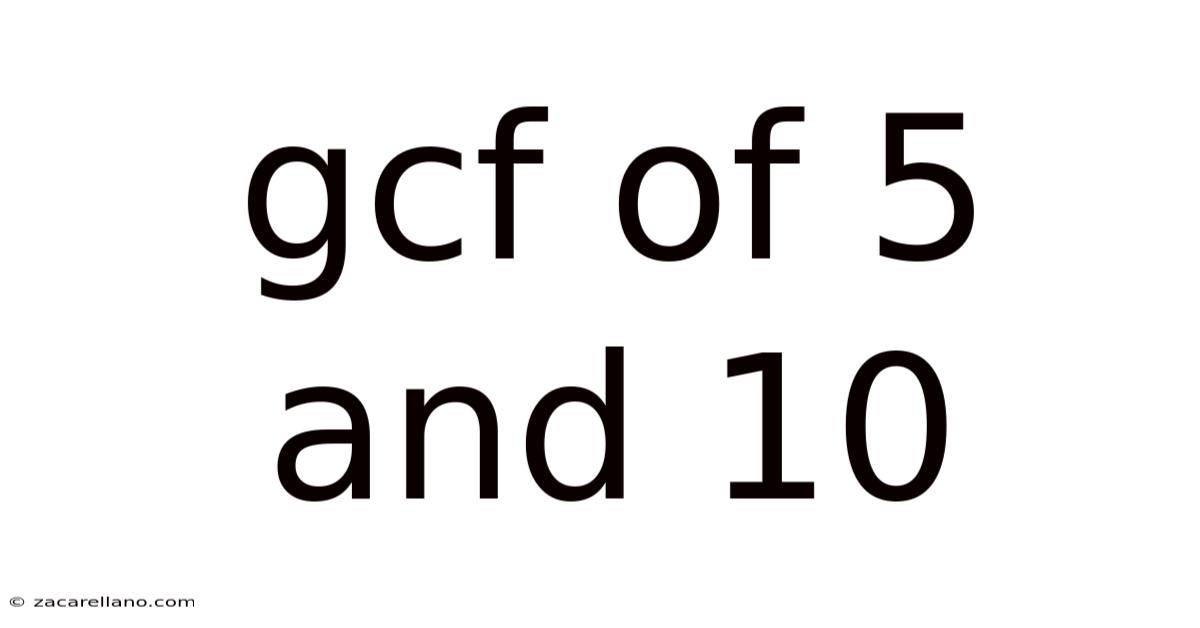 Gcf Of 5 And 10