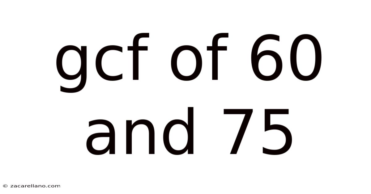 Gcf Of 60 And 75