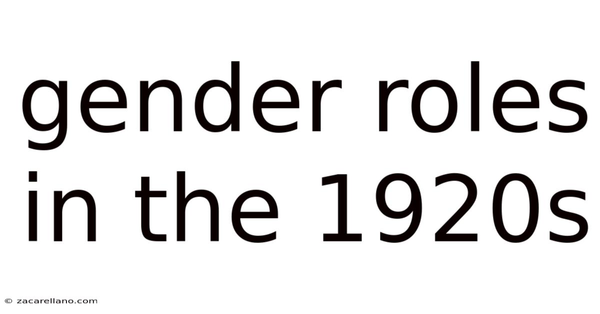 Gender Roles In The 1920s