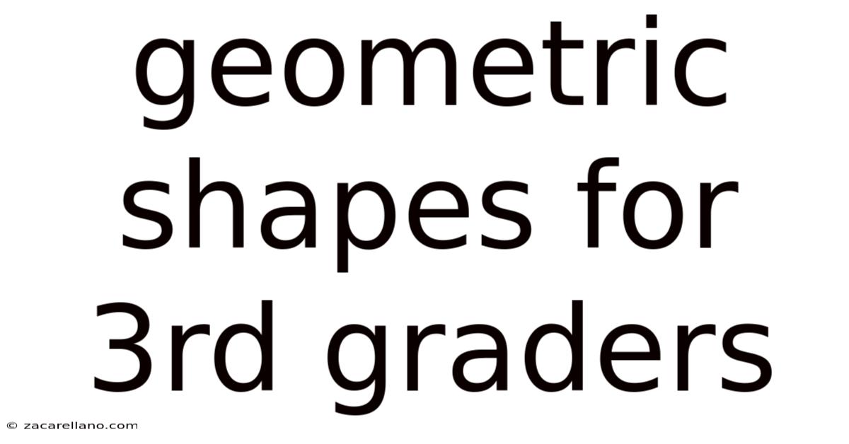 Geometric Shapes For 3rd Graders