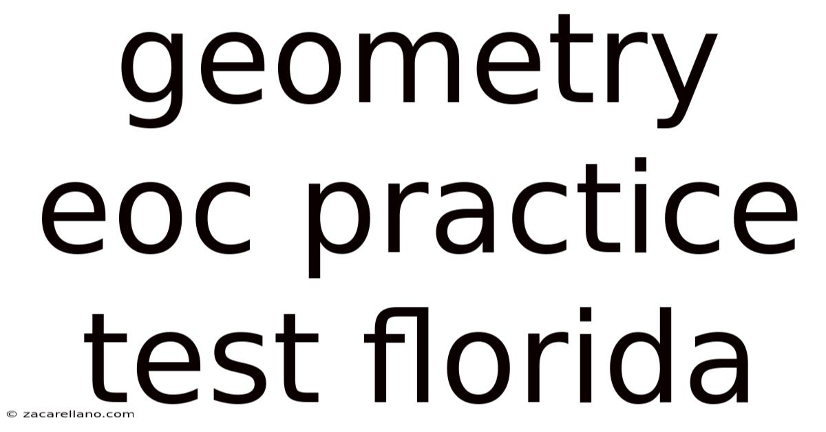Geometry Eoc Practice Test Florida