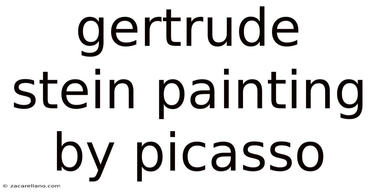 Gertrude Stein Painting By Picasso