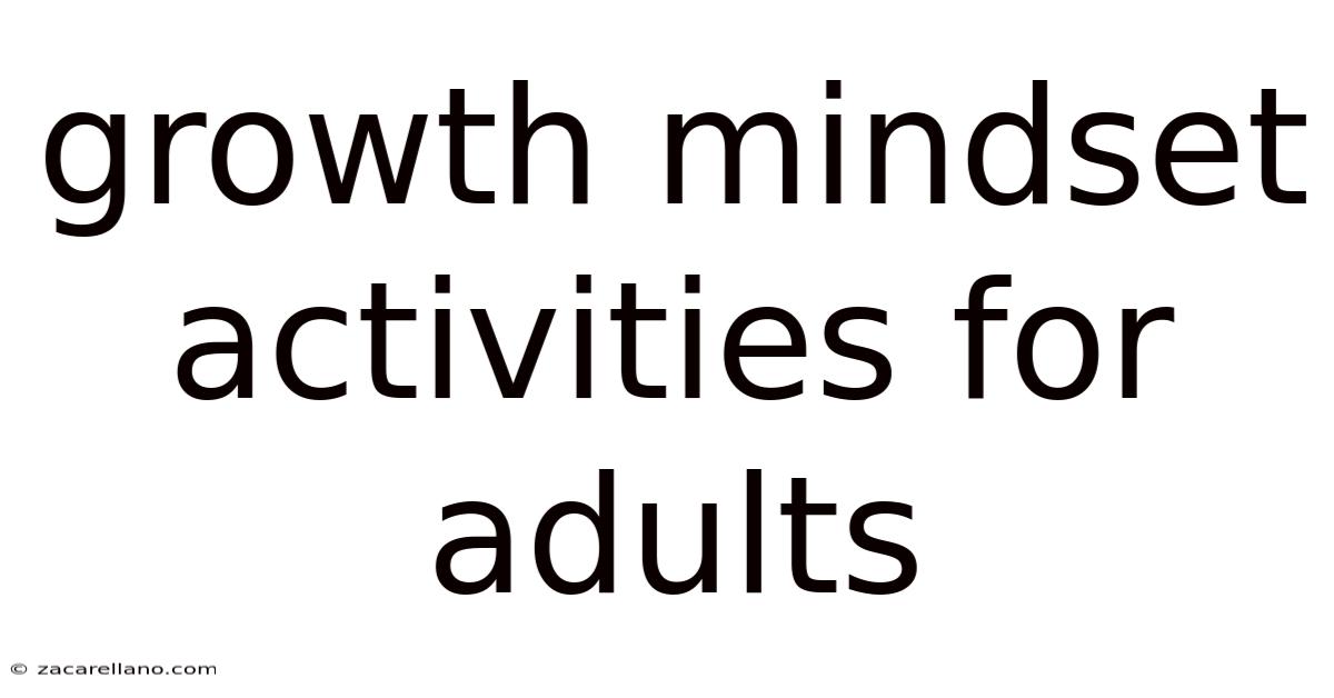 Growth Mindset Activities For Adults