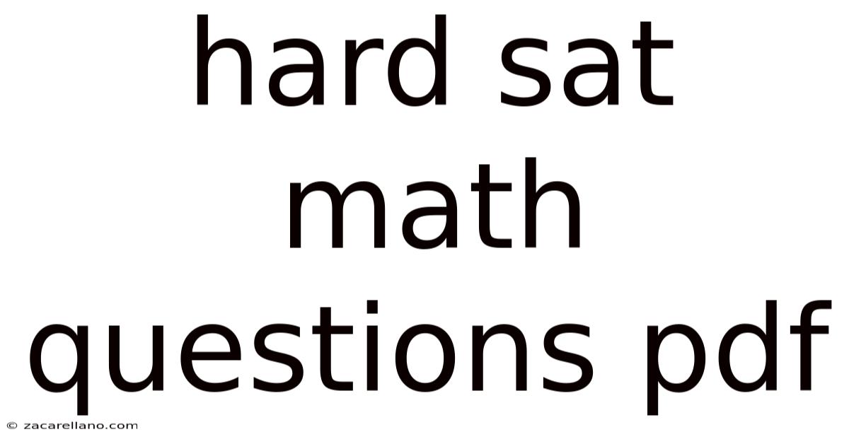 Hard Sat Math Questions Pdf