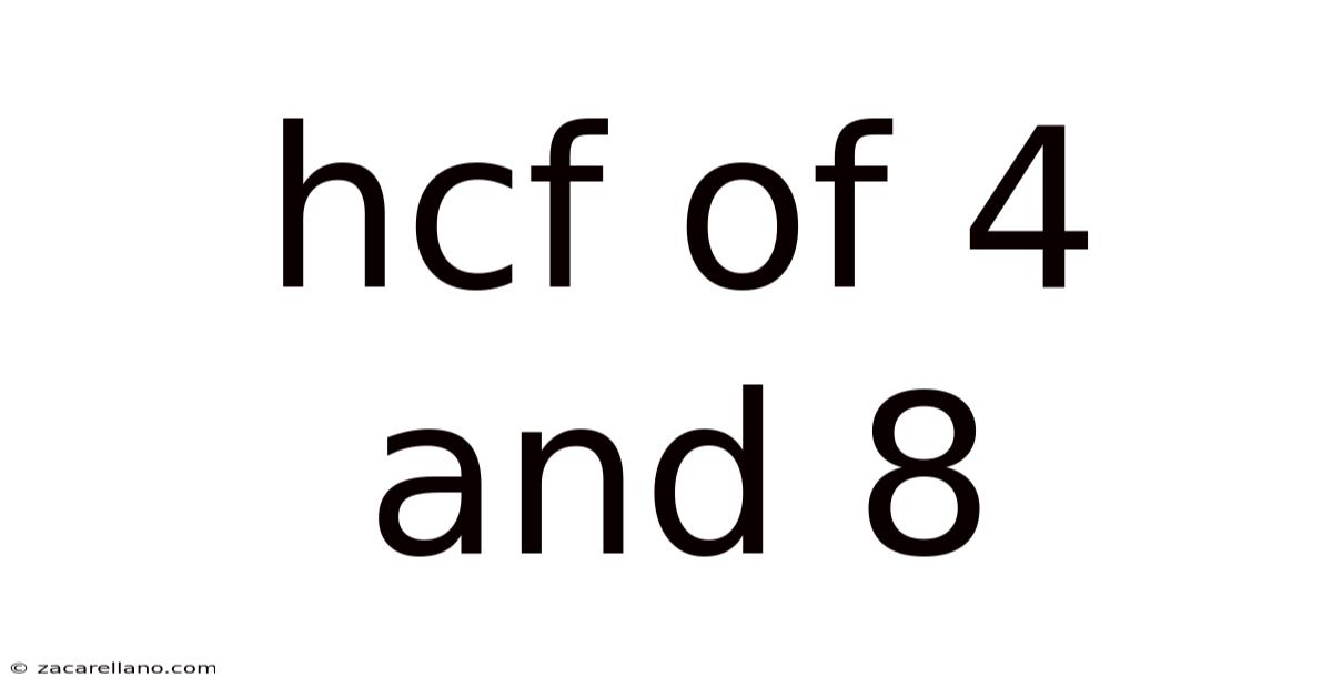 Hcf Of 4 And 8