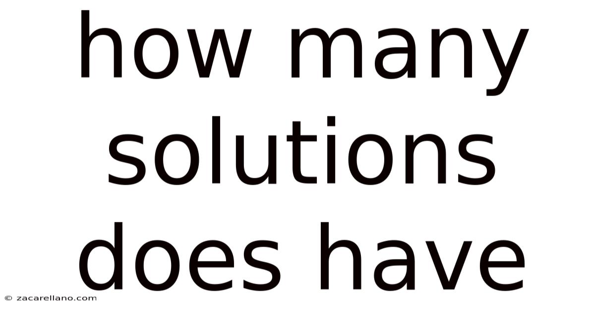 How Many Solutions Does Have