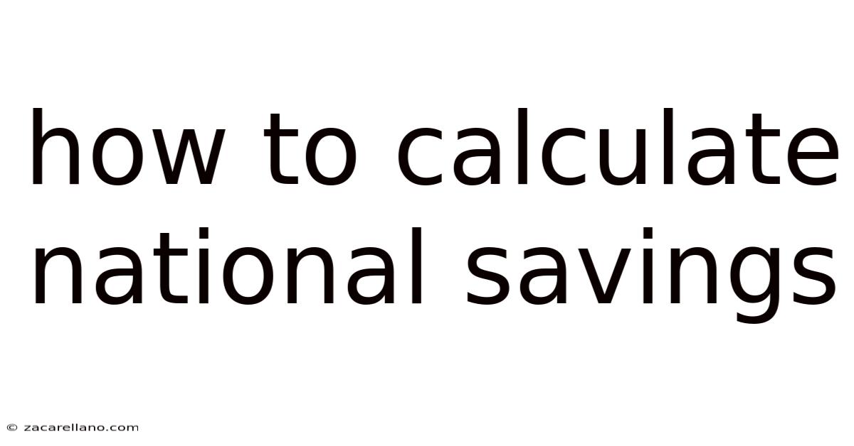 How To Calculate National Savings