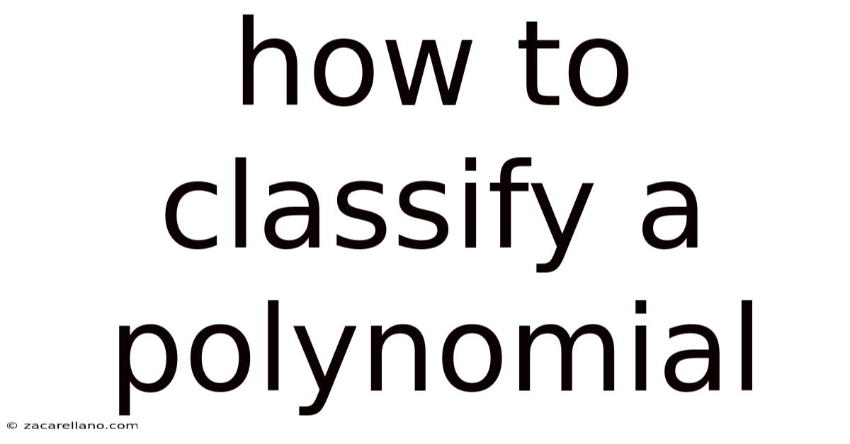 How To Classify A Polynomial