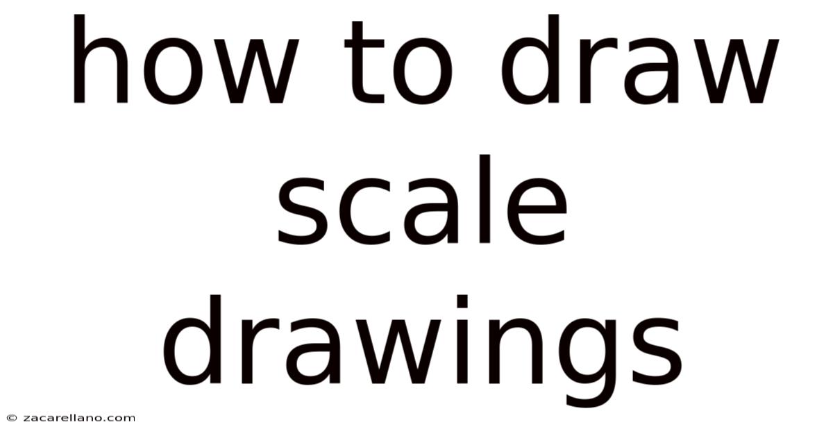 How To Draw Scale Drawings