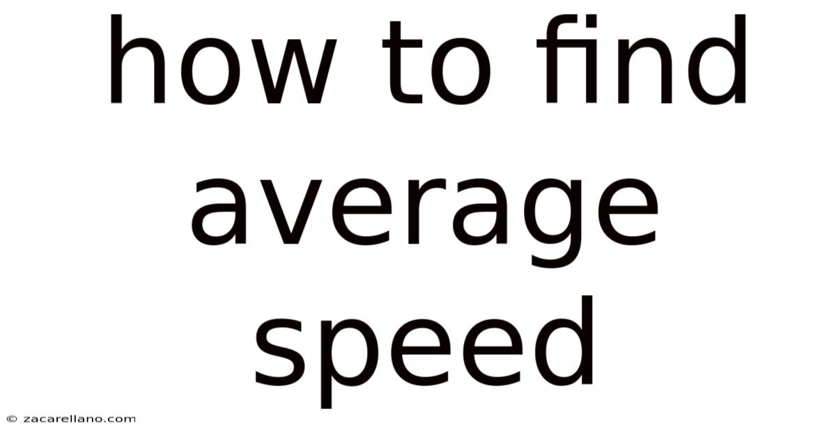 How To Find Average Speed