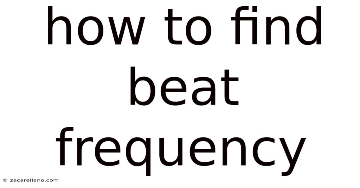 How To Find Beat Frequency