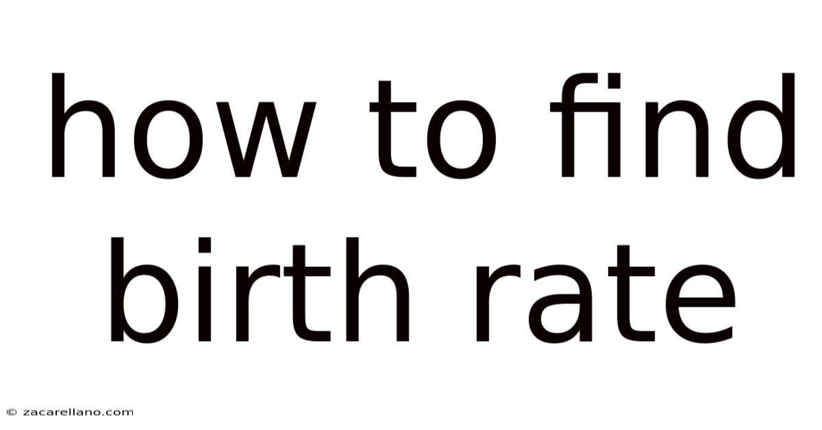 How To Find Birth Rate