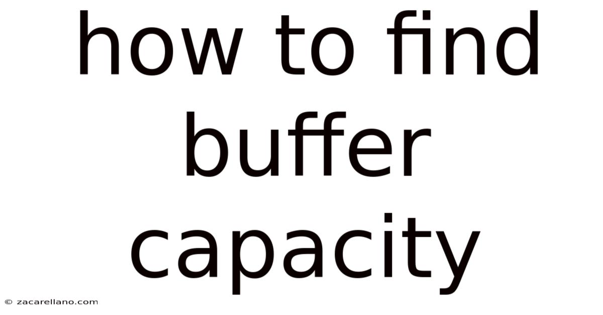 How To Find Buffer Capacity