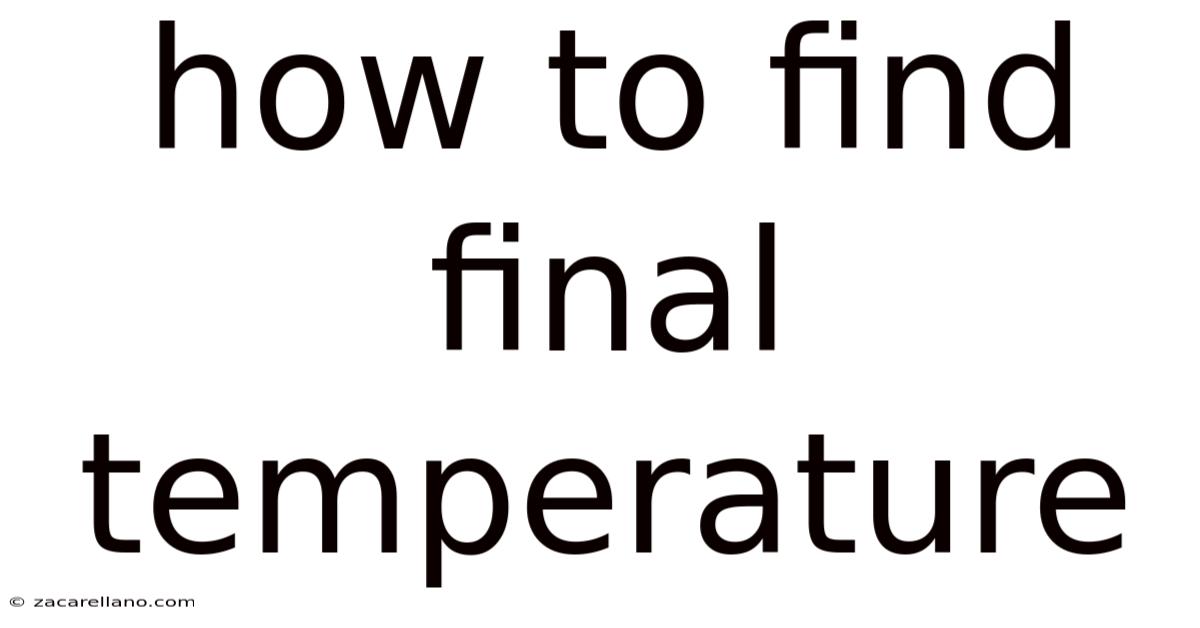 How To Find Final Temperature