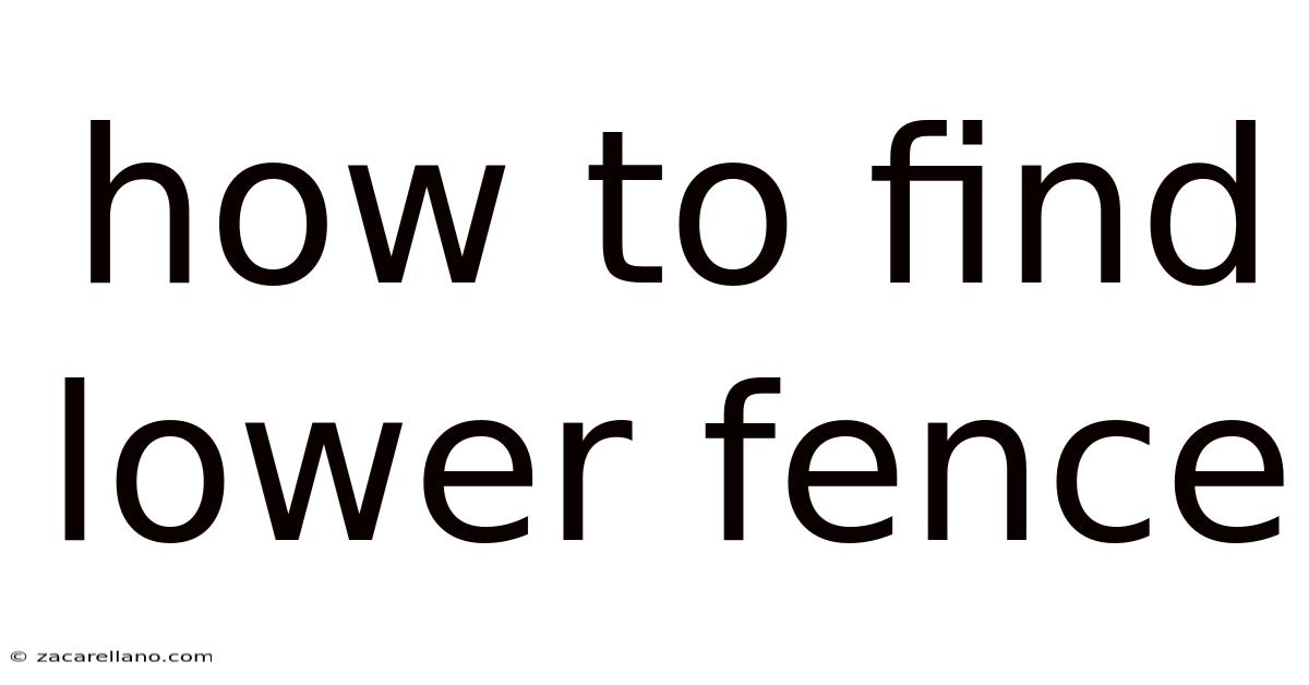 How To Find Lower Fence