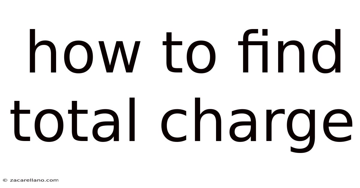 How To Find Total Charge