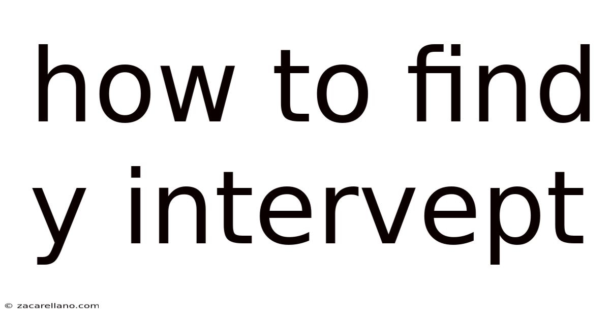 How To Find Y Intervept