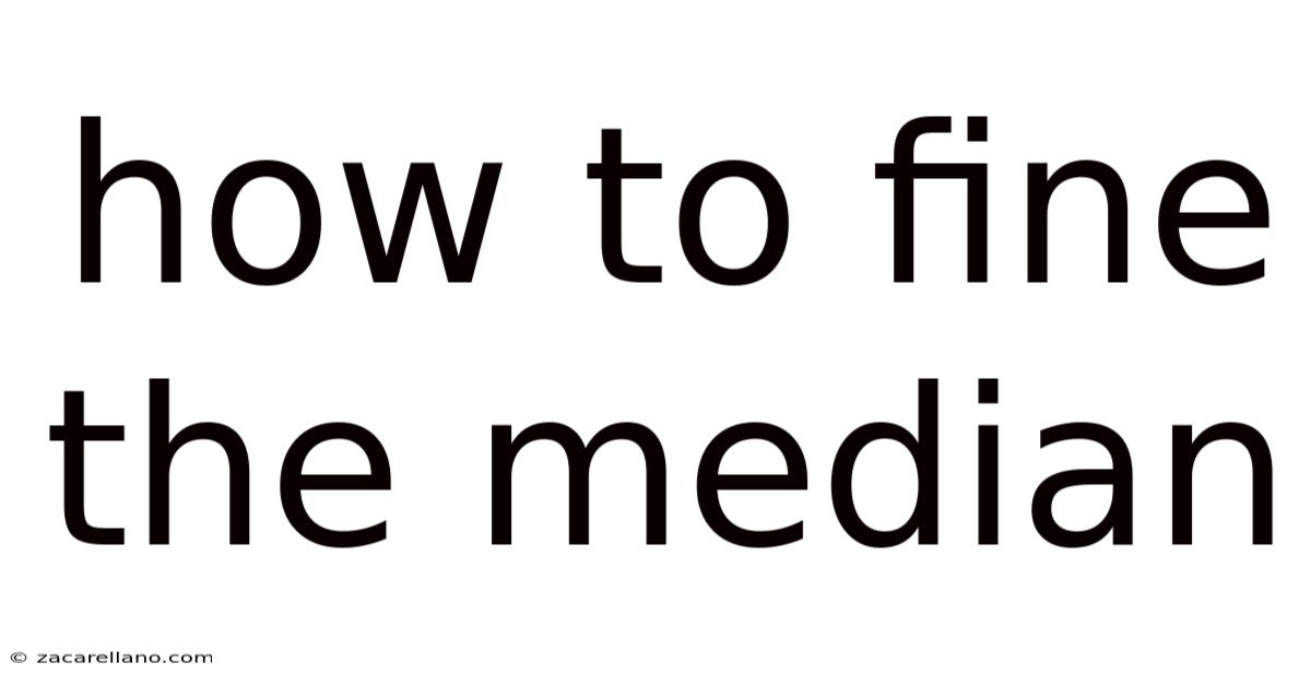 How To Fine The Median