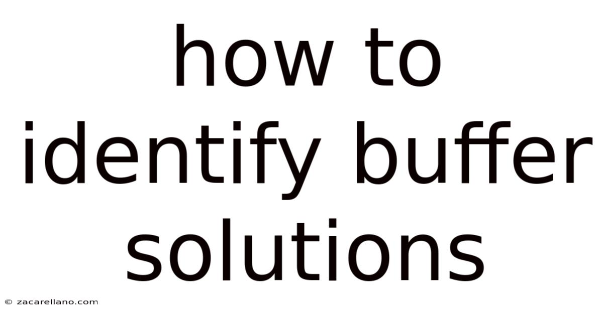 How To Identify Buffer Solutions