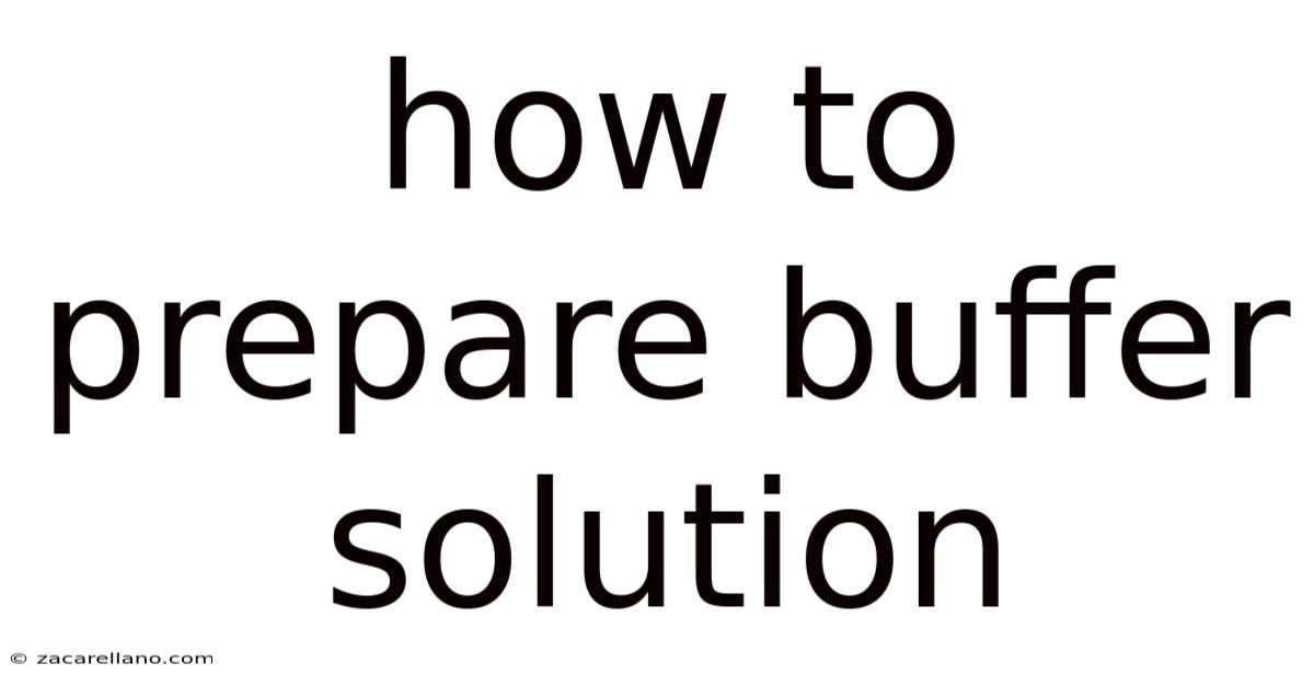 How To Prepare Buffer Solution