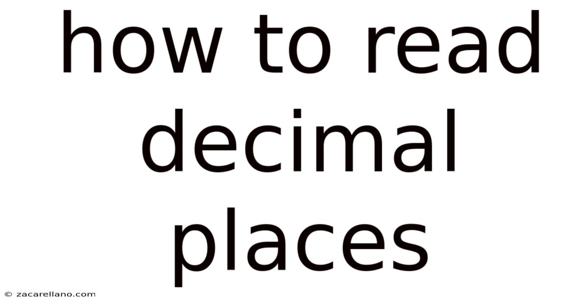 How To Read Decimal Places