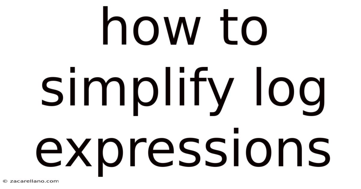 How To Simplify Log Expressions