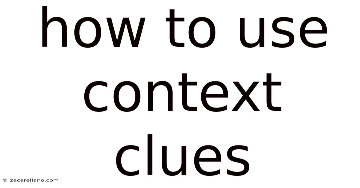 How To Use Context Clues