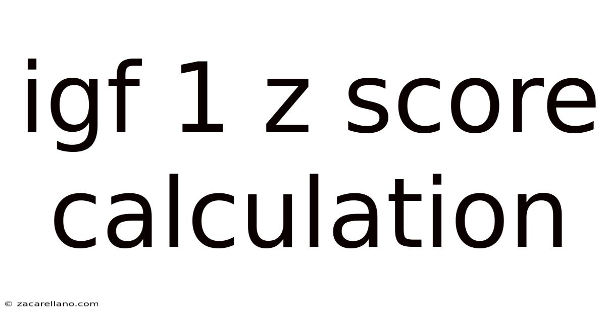 Igf 1 Z Score Calculation