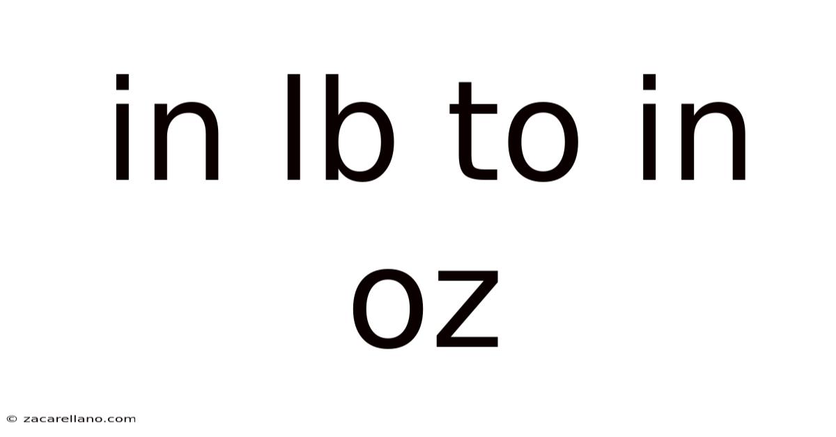 In Lb To In Oz
