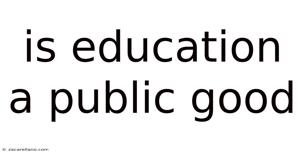 Is Education A Public Good
