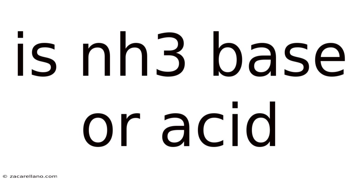 Is Nh3 Base Or Acid