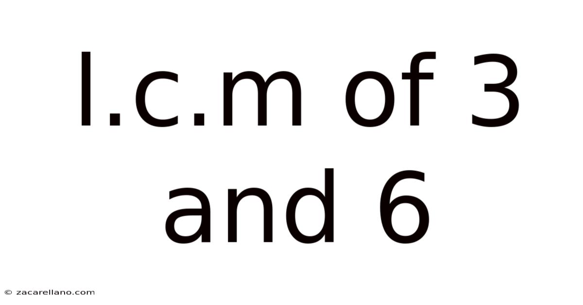 L.c.m Of 3 And 6