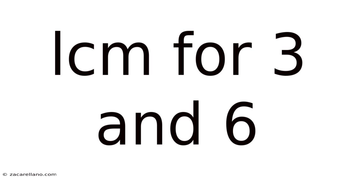 Lcm For 3 And 6