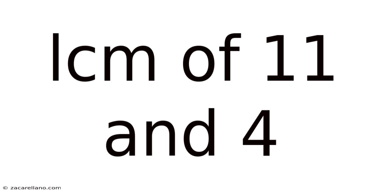 Lcm Of 11 And 4