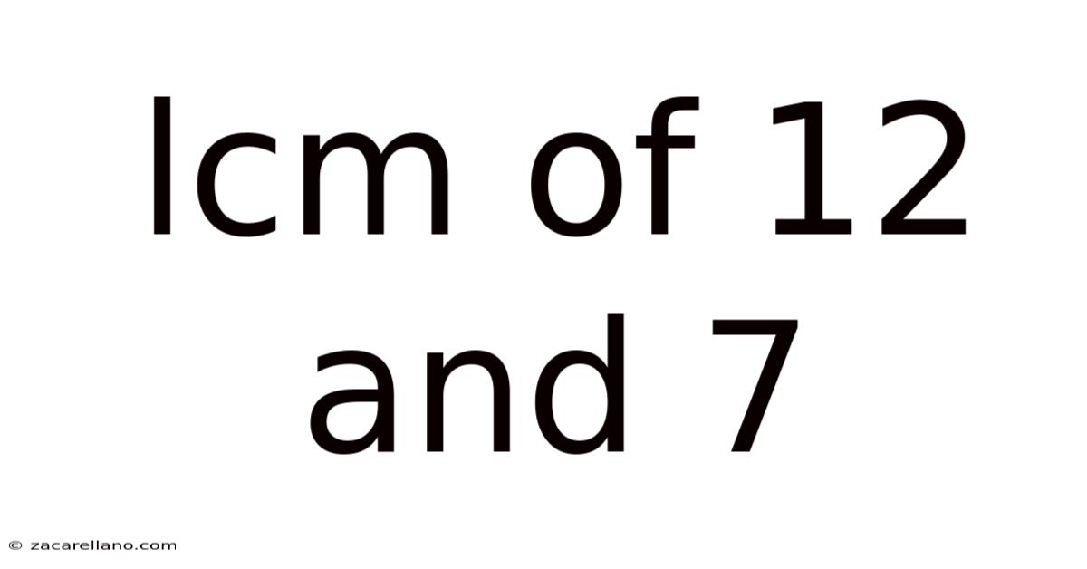 Lcm Of 12 And 7