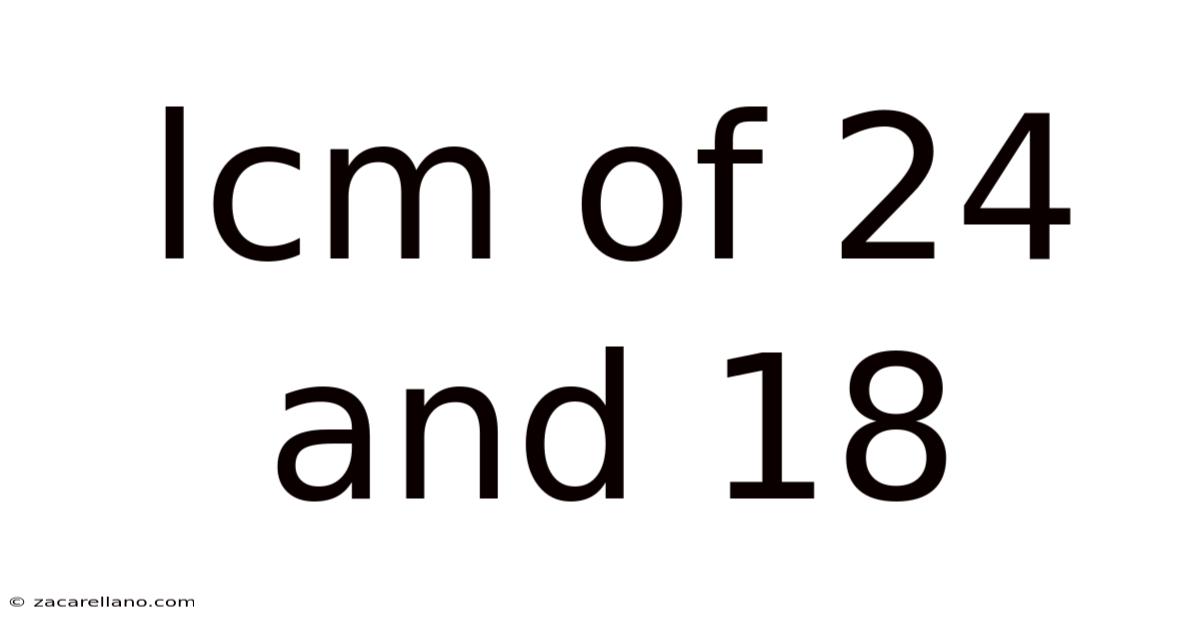 Lcm Of 24 And 18