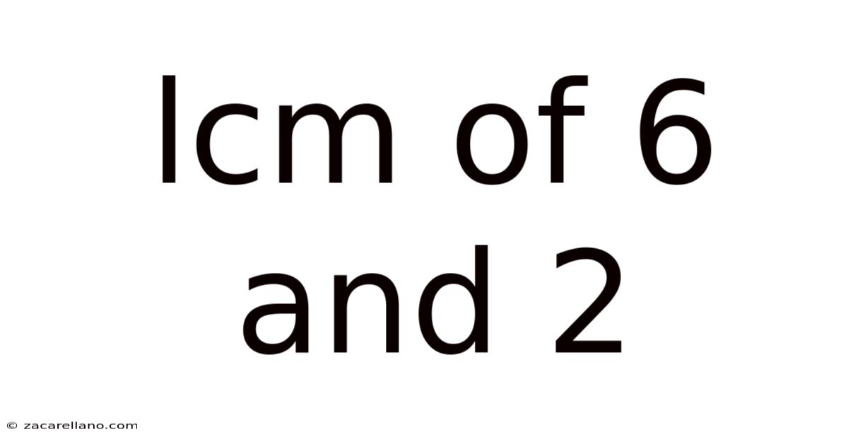 Lcm Of 6 And 2
