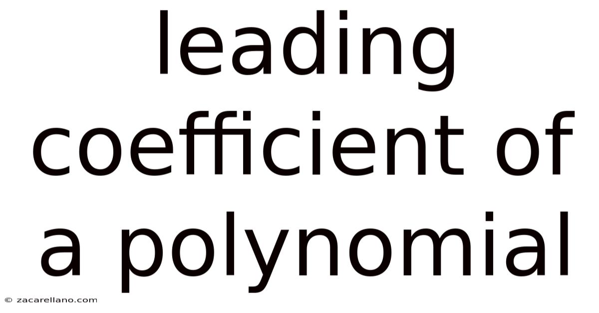 Leading Coefficient Of A Polynomial