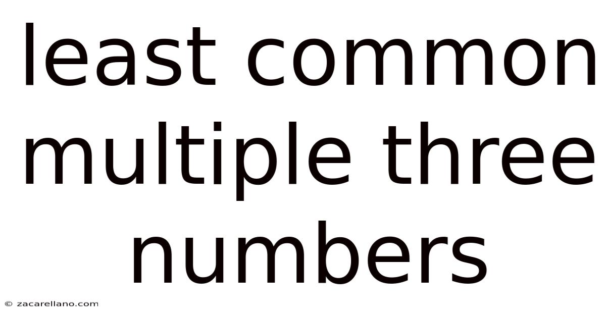 Least Common Multiple Three Numbers