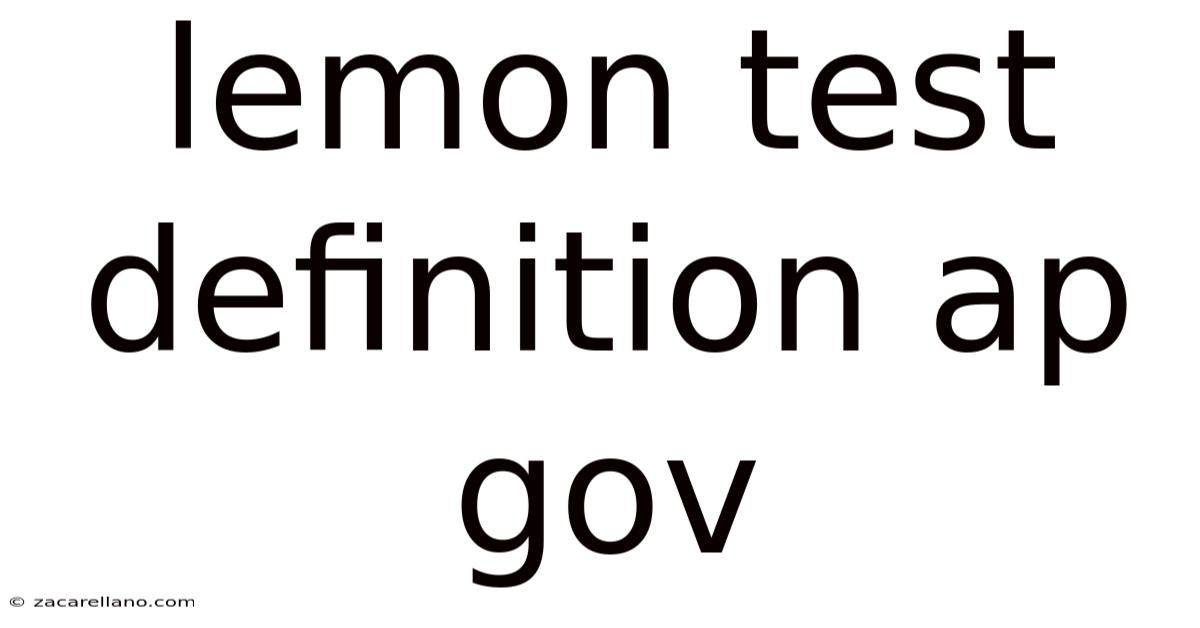 Lemon Test Definition Ap Gov