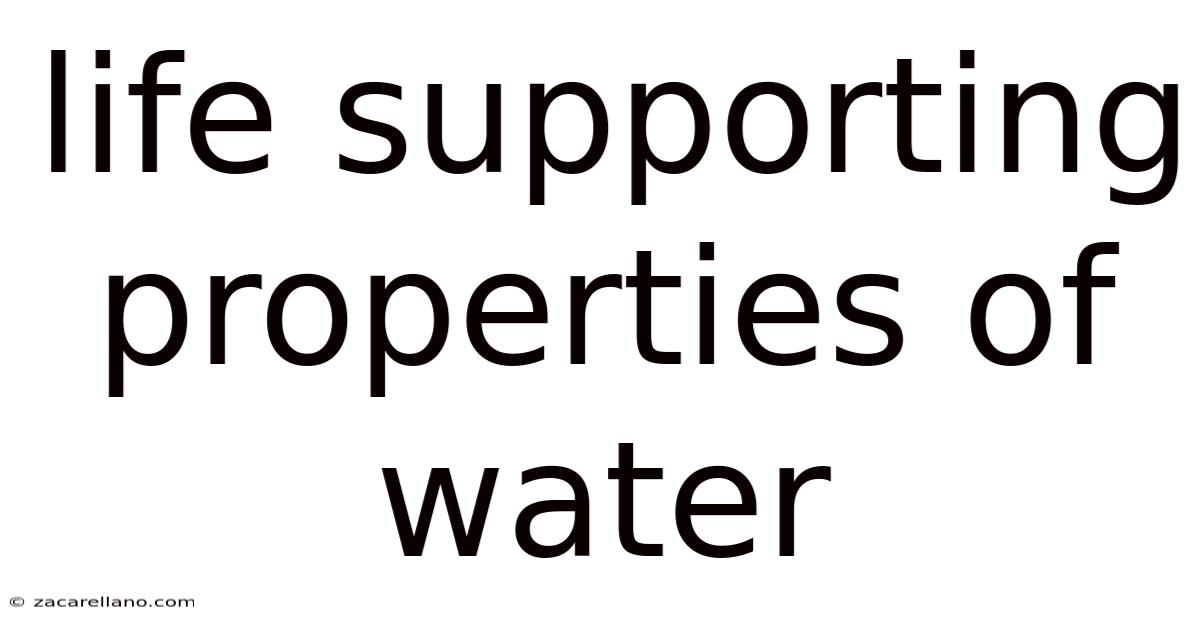 Life Supporting Properties Of Water