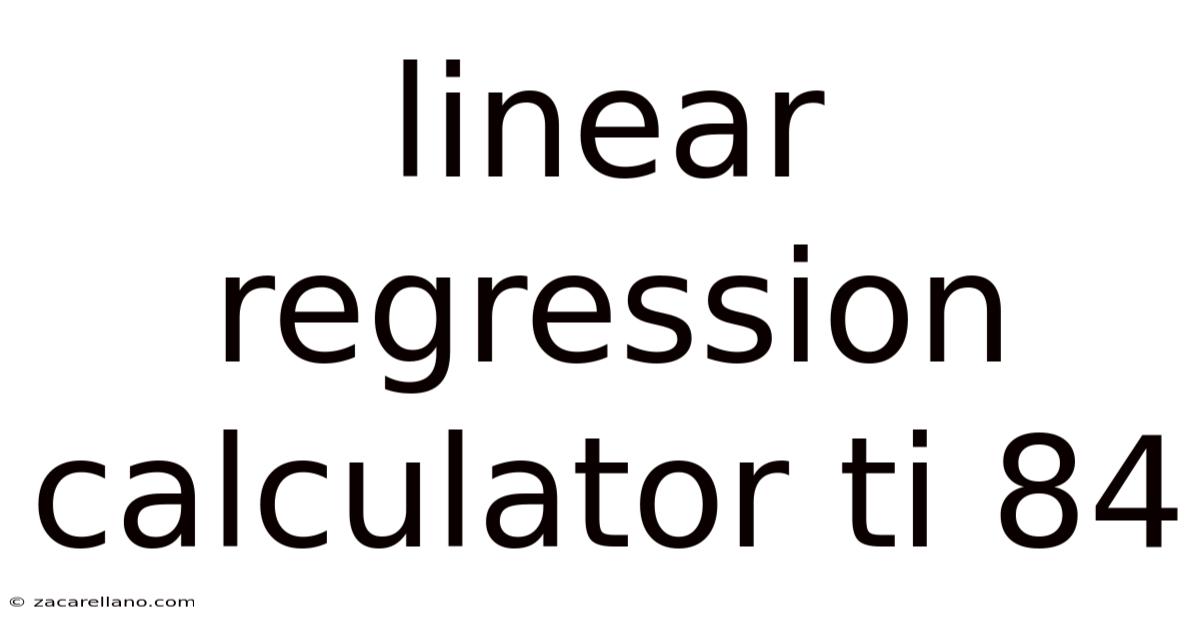 Linear Regression Calculator Ti 84