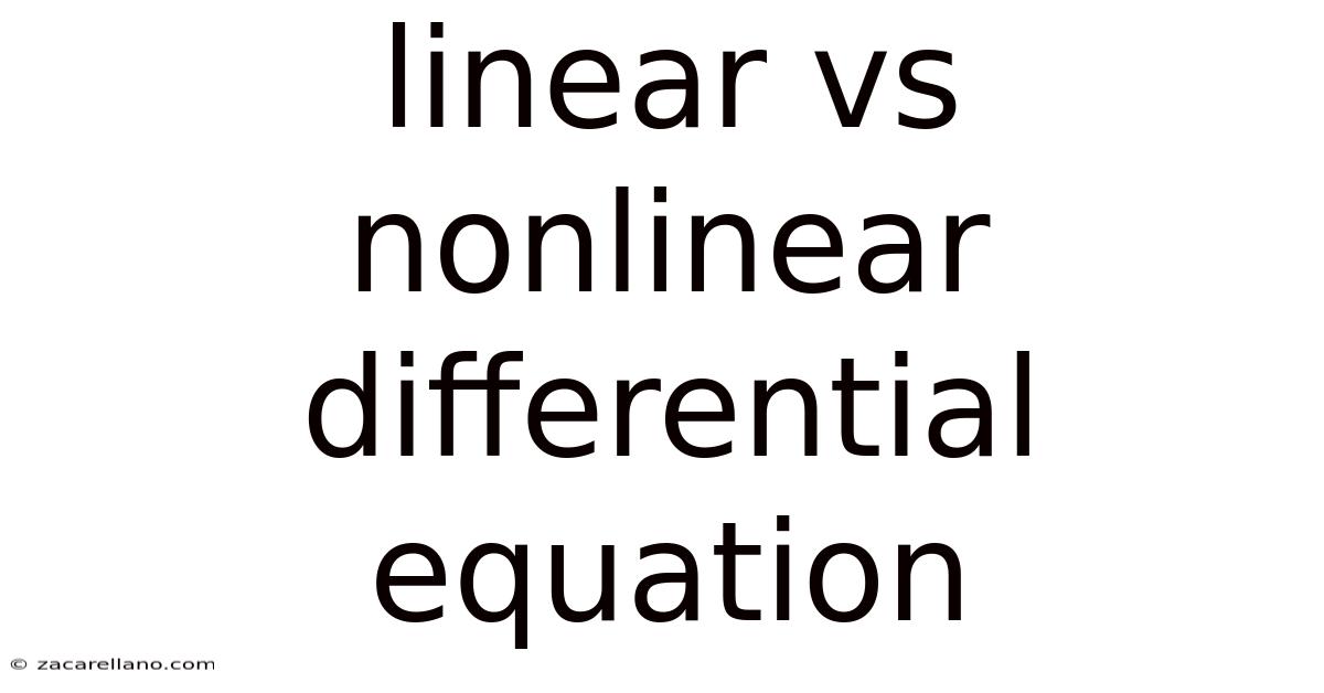 Linear Vs Nonlinear Differential Equation