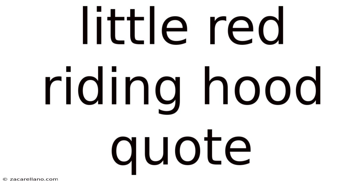 Little Red Riding Hood Quote
