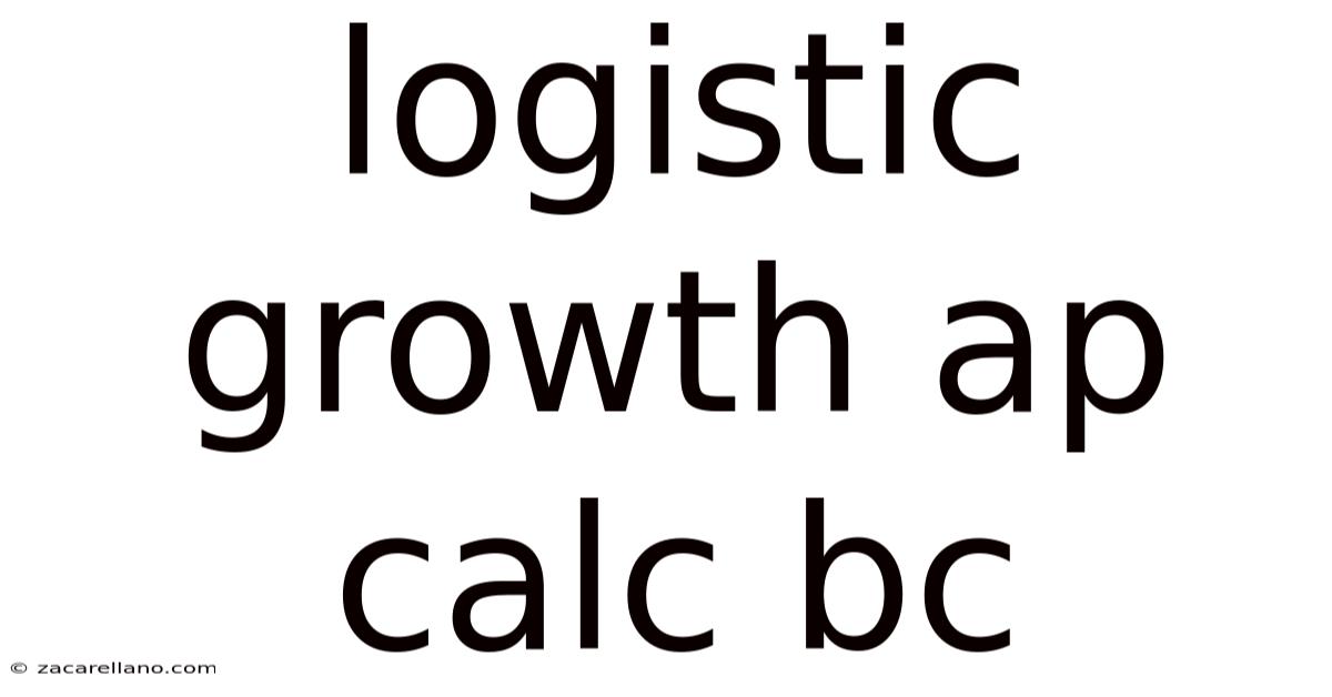 Logistic Growth Ap Calc Bc